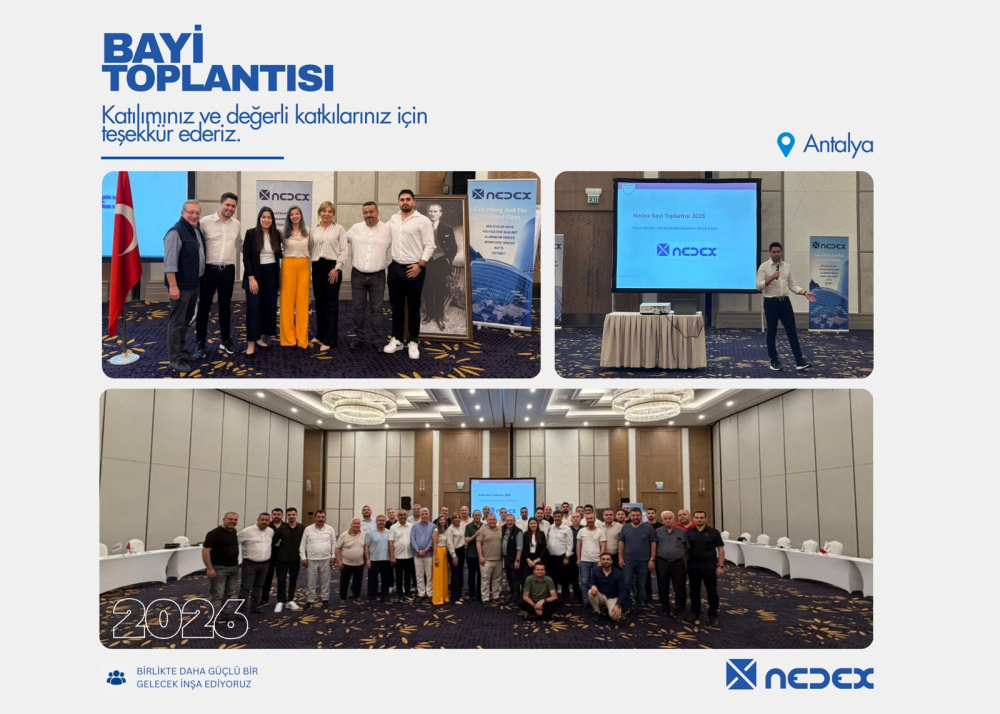2026 yılı Bayi Toplantımızı Antalya'da Gerçekleştirdik! | Nedex Group